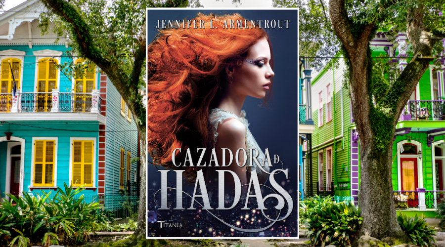 Reseña de Cazadora de Hadas