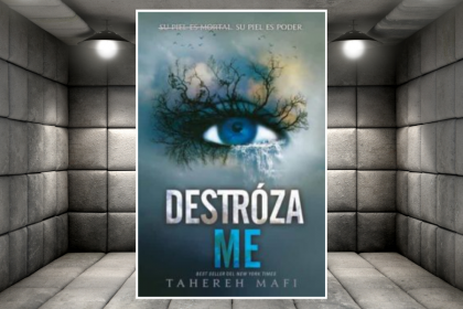 Reseña del libro Destrozame